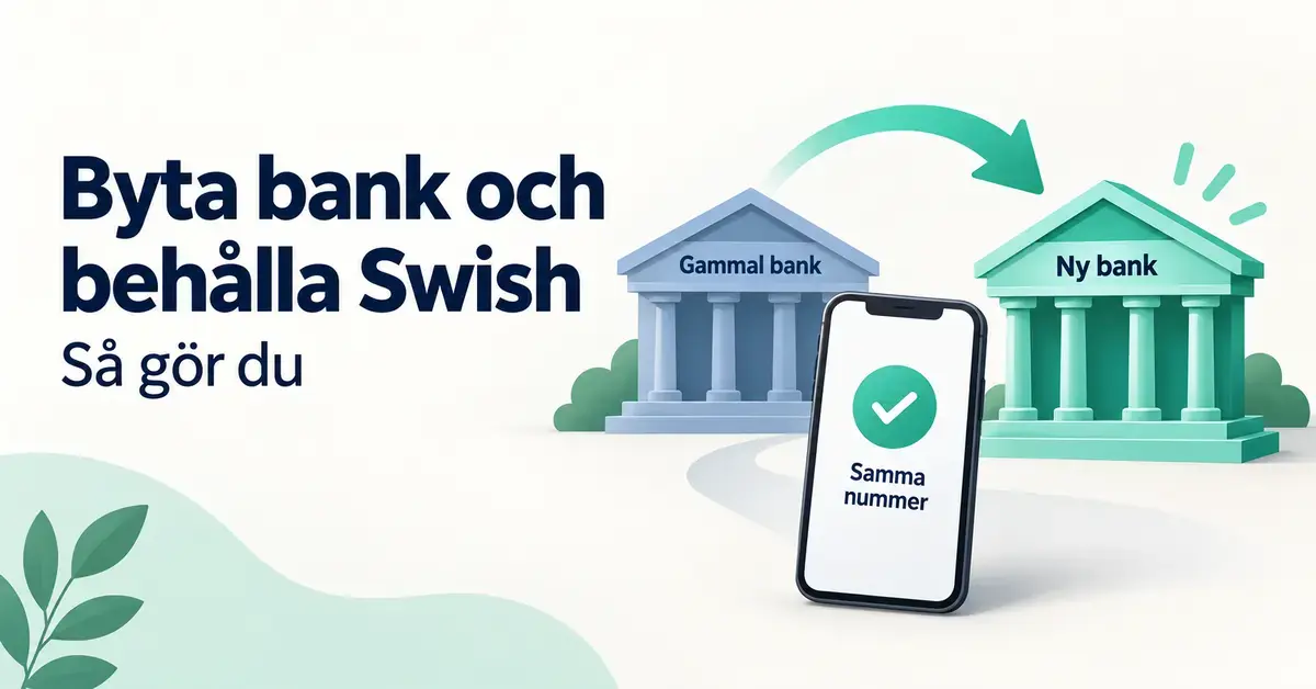 Illustration av ett bankbyte med en pil från den gamla banken till den nya och en mobil som visar att samma nummer behålls för Swish.