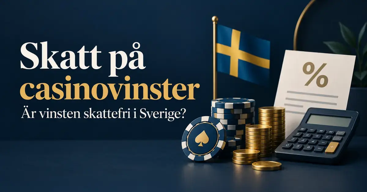 Illustration med svenska flaggan, kasinomarker, mynt, miniräknare och ett dokument med procenttecken intill texten ”Skatt på casinovinster – Är vinsten skattefri i Sverige?”.
